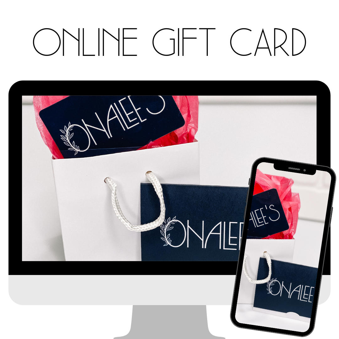 Online Onalee's Gift Card